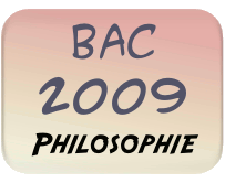 Bac 2009 philosophie