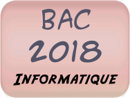 Bac 2018 informatique