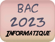 Bac 2023 informatique